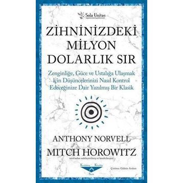 Zihninizdeki Milyon Dolarlık Sır - Anthony Norvell - Sola Unitas