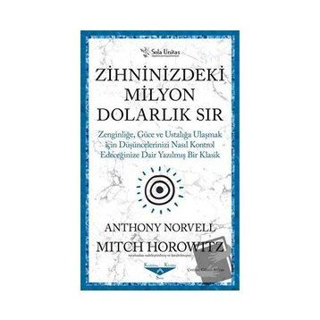 Zihninizdeki Milyon Dolarlık Sır - Anthony Norvell - Sola Unitas