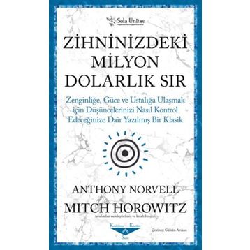 Zihninizdeki Milyon Dolarlık Sır - Anthony Norvell - Sola Unitas