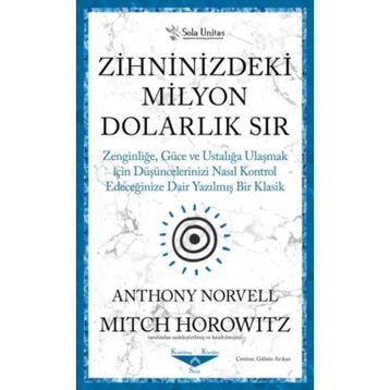 Zihninizdeki Milyon Dolarlık Sır - Anthony Norvell - Sola Unitas