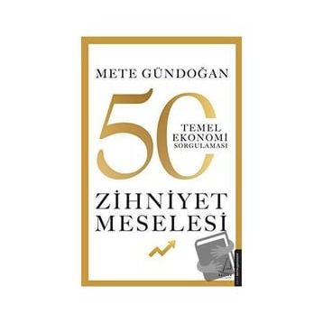 Zihniyet Meselesi - Mete Gündoğan