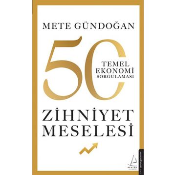 Zihniyet Meselesi - Mete Gündoğan