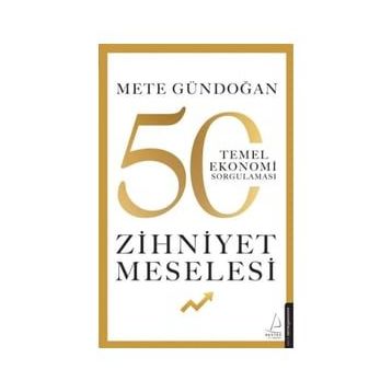 Zihniyet Meselesi - Mete Gündoğan