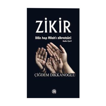 Zikir - Çiğdem Dikkanoğlu