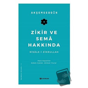 Zikir ve Sema Hakkında H Yayınları