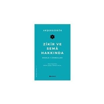 Zikir ve Sema Hakkında H Yayınları