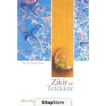 ZIKIR VE TEFEKKÜR - NECDET TOSUN