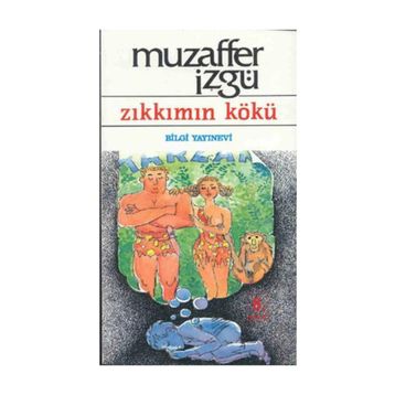 Zıkkımın Kökü - Muzaffer İzgü