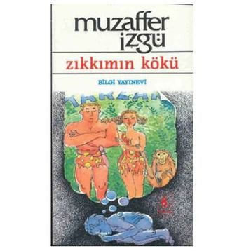 Zıkkımın Kökü - Muzaffer İzgü