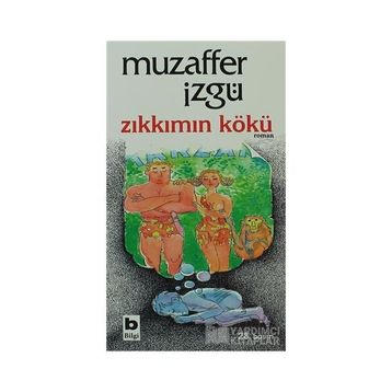 Zıkkımın Kökü - Muzaffer İzgü