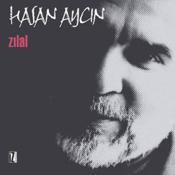 ZILAL - HASAN AYCIN