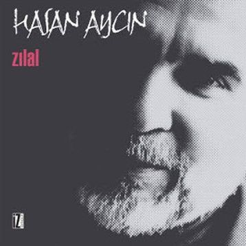 ZILAL - HASAN AYCIN