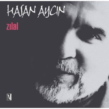 ZILAL - HASAN AYCIN