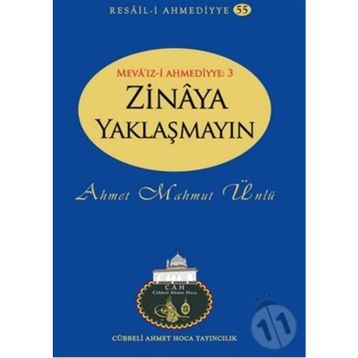 ZINAYA YAKLAŞMAYIN - AHMET MAHMUT ÜNLÜ