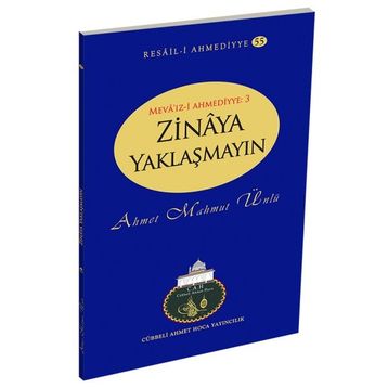 ZINAYA YAKLAŞMAYIN - AHMET MAHMUT ÜNLÜ