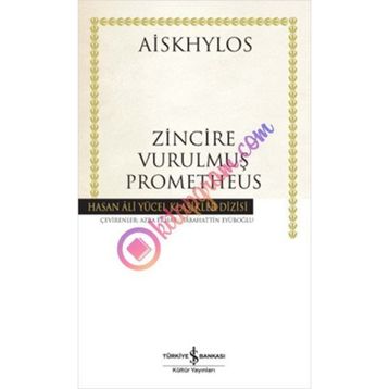 ZINCIRE VURULMUŞ PROMETHEUS - AISKHÜLOS