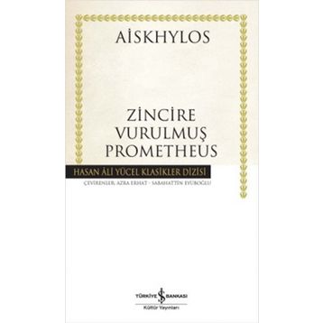 ZINCIRE VURULMUŞ PROMETHEUS - AISKHÜLOS