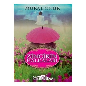 Zincirin Halkaları - Murat Onur