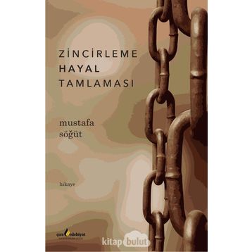 Zincirleme Hayal Tamlaması Mustafa Söğüt