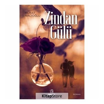 Zindan Gülü - Murat Hacıoğlu