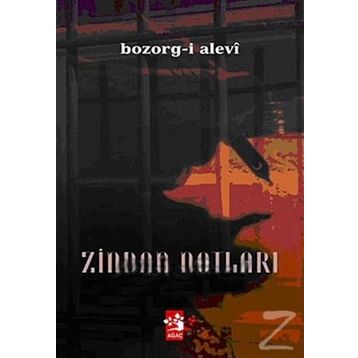 ZINDAN NOTLARI - BOZORG-I ALEVI