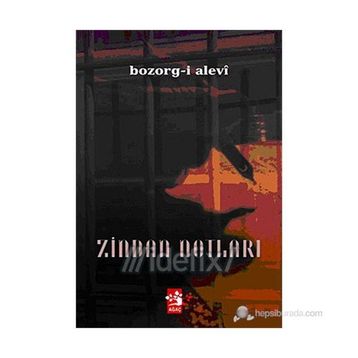 ZINDAN NOTLARI - BOZORG-I ALEVI