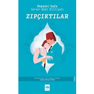 Zıpçıktılar - Peyami Sefa