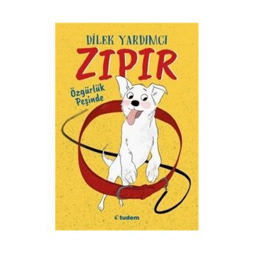 Zıpır Özgürlük Peşinde - Dilek Yardımcı