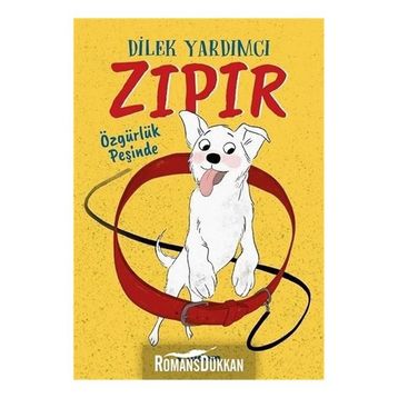 Zıpır Özgürlük Peşinde - Dilek Yardımcı