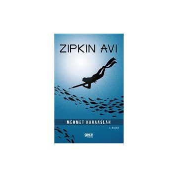 Zıpkın Avı - Mehmet Karaaslan