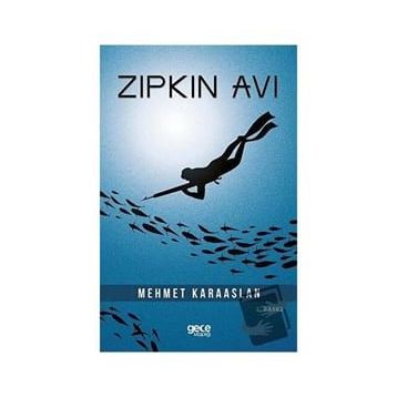 Zıpkın Avı - Mehmet Karaaslan