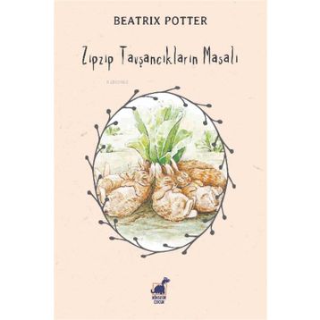 Zıpzıp Tavşancıkların Masalı - Beatrix Potter