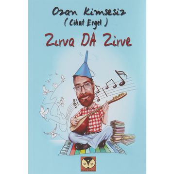 Zırva da Zirve - Ozan Kimsesiz