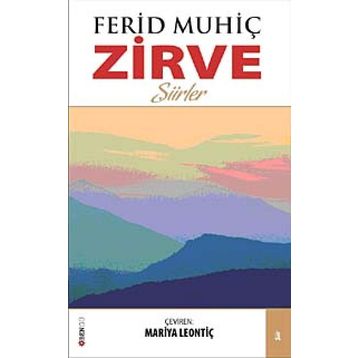 ZIRVE - FERIT MUHİÇ