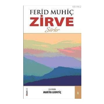 ZIRVE - FERIT MUHİÇ