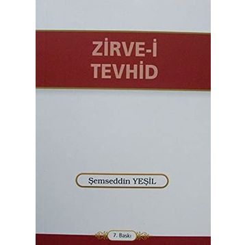 ZIRVE-I TEVHID - ŞEMSEDDIN YEŞIL