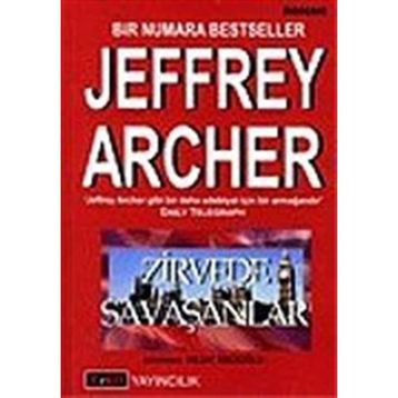 ZIRVEDE SAVAŞANLAR - JEFFREY ARCHER