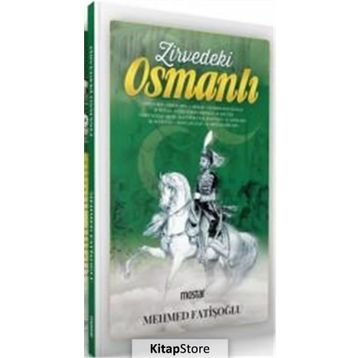Zirvedeki Osmanlı - Mehmet Fatışoğlu