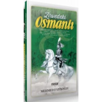 Zirvedeki Osmanlı - Mehmet Fatışoğlu