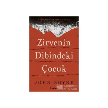 Zirvenin Dibindeki Çocuk - John Boyne