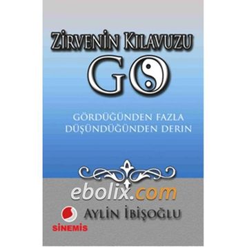 Zirvenin Kılavuzu GO - Aylin İbişoğlu