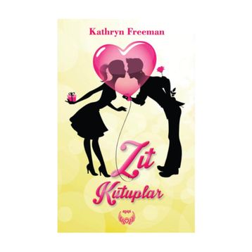 Zıt Kutuplar - Kathryn Freeman