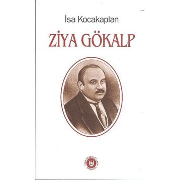 Ziya Gökalp - İsa Kocakaplan