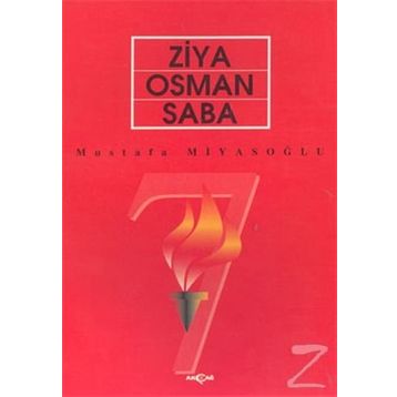 ZIYA OSMAN SABA - MUSTAFA MİYASOĞLU