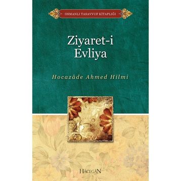 ZIYARET-I EVLIYA - AHMED HILMI