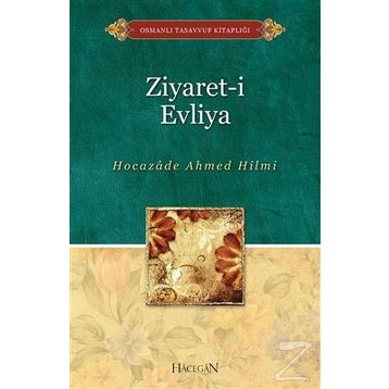 ZIYARET-I EVLIYA - AHMED HILMI