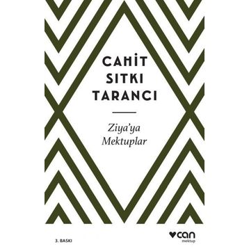 Ziya’ya Mektuplar - Cahit Sıtkı Tarancı