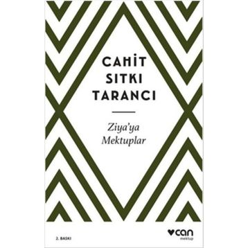Ziya’ya Mektuplar - Cahit Sıtkı Tarancı