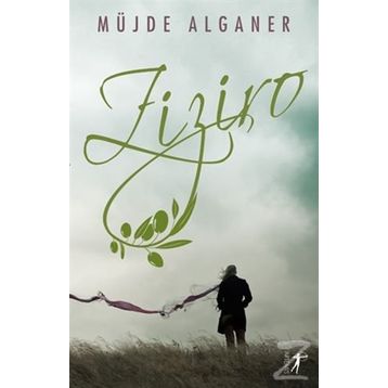 Ziziro / Müjde Alganer