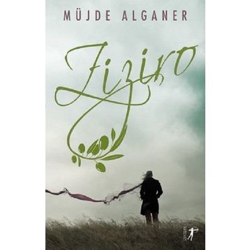 Ziziro / Müjde Alganer